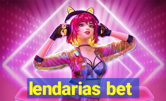 lendarias bet